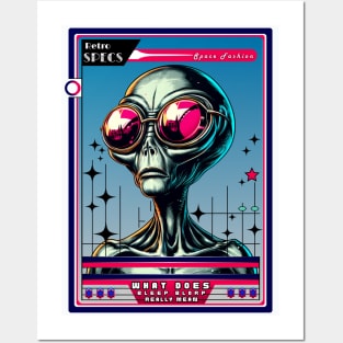 Retro Specs Mag - Space Fashion (What does Bleep Blorp really mean) Posters and Art